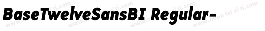 BaseTwelveSansBI Regular字体转换